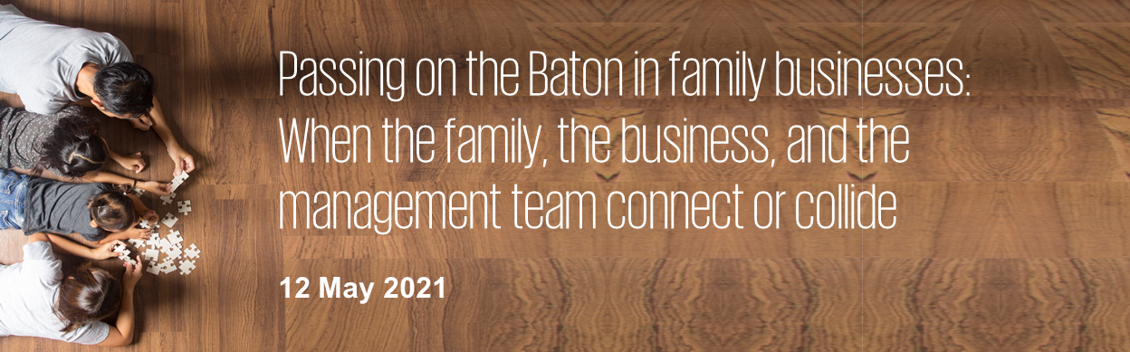 Passing on the Baton in family businesses