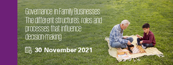 Governance in Family Businesses: The different structures, roles and processes that influence decision-making