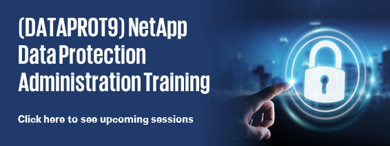 (DATAPROT9) NetApp Data Protection Administration Training