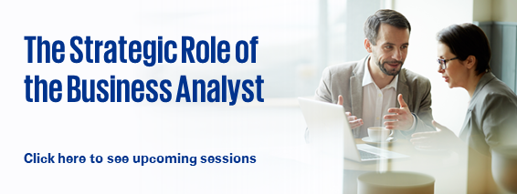 The Strategic Role of the Business Analyst