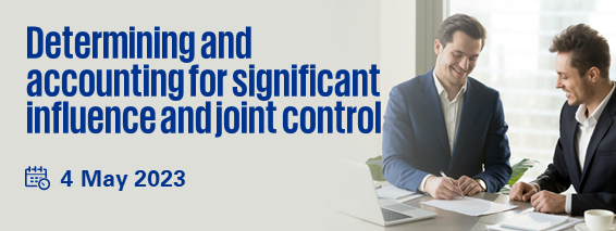 Determining and accounting for significant influence and joint control