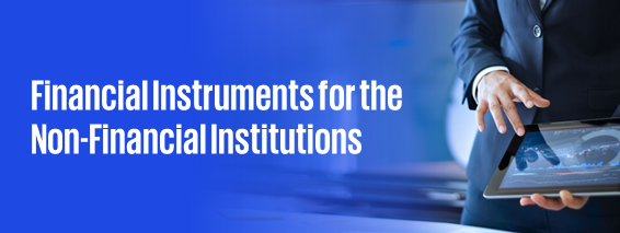 Financial Instruments for the Non-Financial Institutions