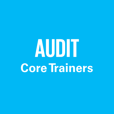 AUDIT Core Trainers